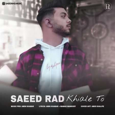Saeedrad – Khiale To